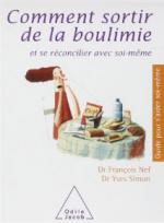 Comment sortir de la boulimie : Et se réconcilier avec soi-même